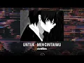 Download Lagu untuk mencintaimu - seventeen (slowed + reverb + underwarter) TikTok version
