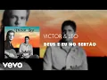 Download Lagu Victor \u0026 Leo - Deus e Eu no Sertão (Áudio Oficial)