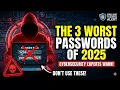 The 3 Worst Passwords of 2025 Cybersecurity Experts Warn Against These