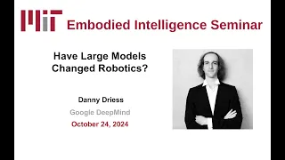 EI Seminar - Danny Driess  - Have Large Models Changed Robotics?
