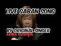 Download Lagu Lagu Gaban Live Oleh Penyanyi Asal - Gaban Song by Akira Kushida