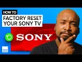 How to Factory Reset a Sony TV