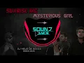 Lagu Sunrise Inc - Mysterious Girl (DJ Hélio de Souza remix 2023)