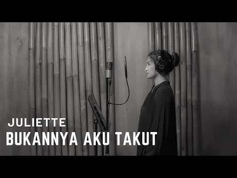 Download MP3 BUKANNYA AKU TAKUT - JULIETTE | COVER BY EGHA DE LATOYA