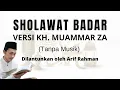 Download Lagu Sholawat Badar versi KH Muammar ZA (Dilantunkan oleh Arif Rahman)