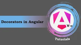 - Angular 19 Tutorials What are Decorators in Angular Types of Decorators