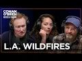 Download Lagu Conan, Sona, \u0026 Matt Discuss The Los Angeles Wildfires | Conan O'Brien Needs A Friend