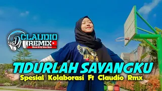 Download DJ TIDURLAH SAYANGKU SPESIAL FEATURING CLAUDIO RMX MP3