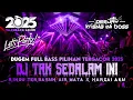 Download Lagu DUGEM FULL BASS PILIHAN TERGACOR 2025⁉️DJ TAK SEDALAM INI X RINDU TERBASUH AIRMATA X HARGAI AKU