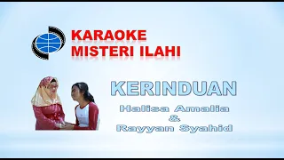 kerinduan karaoke karya cipta rayyan syahid u0026 halisa amalia misteri ilahi