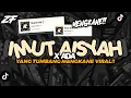 Download Lagu DJ IMUT AISYAH X ADA YANG TUMBANG - MENGKANE VIRAL TIKTOK BY ZEUS FVNKY