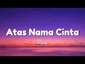 Download Lagu Rossa - Atas Nama Cinta ( Lirik )