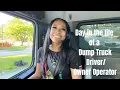 DUMP TRUCK CHRONICLES - EP 1 DAY IN THE LIFE OF A FEMALE DUMP TRUCK DRIVER OWNER OPERATOR