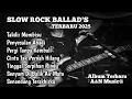 Download Lagu SLOW ROCK BALLAD TERBARU FULL LAGU GALAU 2025 || TAKDIR MEMBISU || FULL ALBUM
