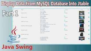 Display Data From MySQL Database Into Jtable In Java Part 1