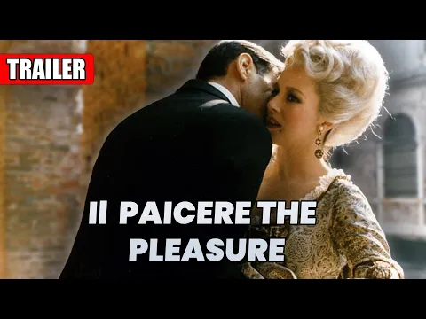 Il piacere The Pleasure | Trailer in English