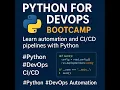 Python for DevOps Bootcamp Automate Everything Like a Pro