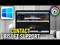 How To Contact Ubisoft Support