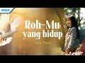 Download Lagu Roh-Mu Yang Hidup | Herlin Pirena ( Official Lyric Video)