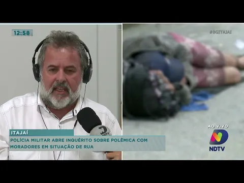 Governador pede apuração e punição aos envolvidos na ação com moradores em situação de rua