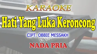 Download HATI YANG LUKA KERONCONG ll KARAOKE KERONCONG ll BETHARIA SONATA ll NADA PRIA A=DO MP3