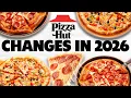 Pizza Hut Is About To Change In 2026