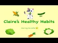 Claire s Healthy Habits The letter C Healthy Food