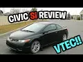 Civic Si Review Owners Perspective 8th - 2011