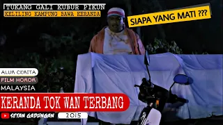 heboh tukang gali kubur tewas keranda tok wan terbang 2015 film horor komedi malaysia