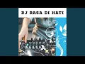 Download Lagu DJ Rasa Di Hati