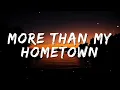 Download Lagu Morgan Wallen - More Than My Hometown (Lyrics)