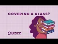 Covering a Class Here s how to quickly search assign a premade Quiz or Lesson