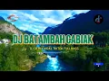 Download Lagu DJ BATAMBAH CABIAK || DJ MINANG REMIX FULLBASS VIRAL TIKTOK 