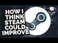 Download Lagu How I Think Steam Could Improve \u0026 Why I Don't Think It Will Happen