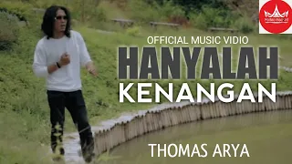 Download Thomas Arya - Hanyalah Kenangan (Official Video) SLOW ROCK MP3