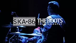 Download SKA 86 Live Perform - THE ROOTS (Instrumental) ft Percussion Recital Player MP3