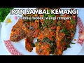 Lagu IKAN SAMBAL KEMANGI ‼️BUMBU MEDOK WANGI MERESAP ‼️