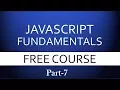 07-JavaScript Fundamentals for Absolute Beginners Part-7