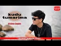 Download Lagu KUDU TUMARIMA - KRISHNA SAGARA [Official BM]