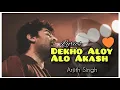 Download Lagu Dekho Aloy Alo Akash| Lyrics | Bengali Song| Arjith Singh