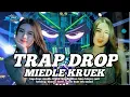 Download Lagu TRAP DROP MIEDLE KRUWEK KRUEK ANTI KETULUP BUAT BATLE