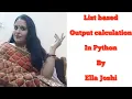 List based output calculation in Python by Ella joshi