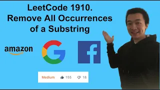 LeetCode 1910 Remove All Occurrences of a Substring - Interview Prep Ep 123