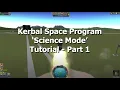 Kerbal Space Program - Career Mode Guide For Beginners
