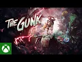The Gunk - Launch Trailer