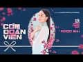 Download Lagu CƠM ĐOÀN VIÊN - NGỌC MAI x ĐÔNG THIÊN ĐỨC | OFFICIAL LYRIC VIDEO