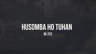 Download PSLMN - Husomba Ho Tuhan (BE.223) MP3