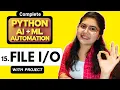 File in Python Real Projects API AI ML Automation Course L15