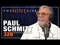 Paul Schmitt Is BACK | The Nine Club - Episode 329