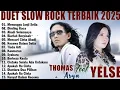 Download Lagu ABADI SELAMANYA, DINDING KACA - THOMAS ARYA FEAT YELSE FULL ALBUM TERBAIK 2025